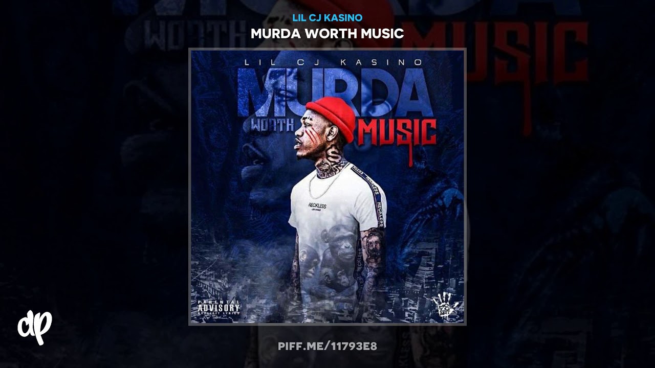 Lil Cj Kasino - Murder Worth Music [Murda Worth Music]