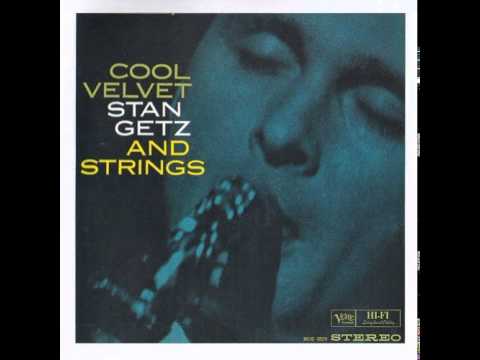 Stan Getz & Strings - The thrill is gone -1961