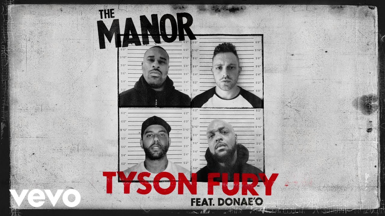 The Manor - Tyson Fury (Official Video) ft. Donae'o