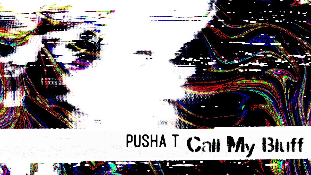 Pusha T - Call My Bluff (Alternate Visualizer)