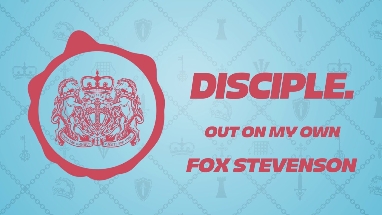 Fox Stevenson - Out On My Own