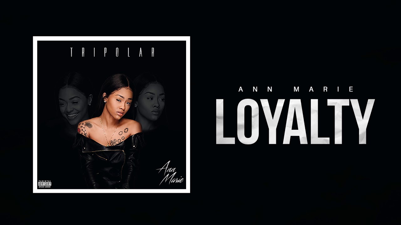 Ann Marie "Loyalty" ft Vedo (Official Audio)