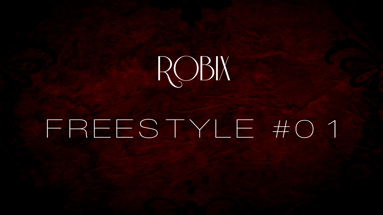 Robix - Freestyle #01