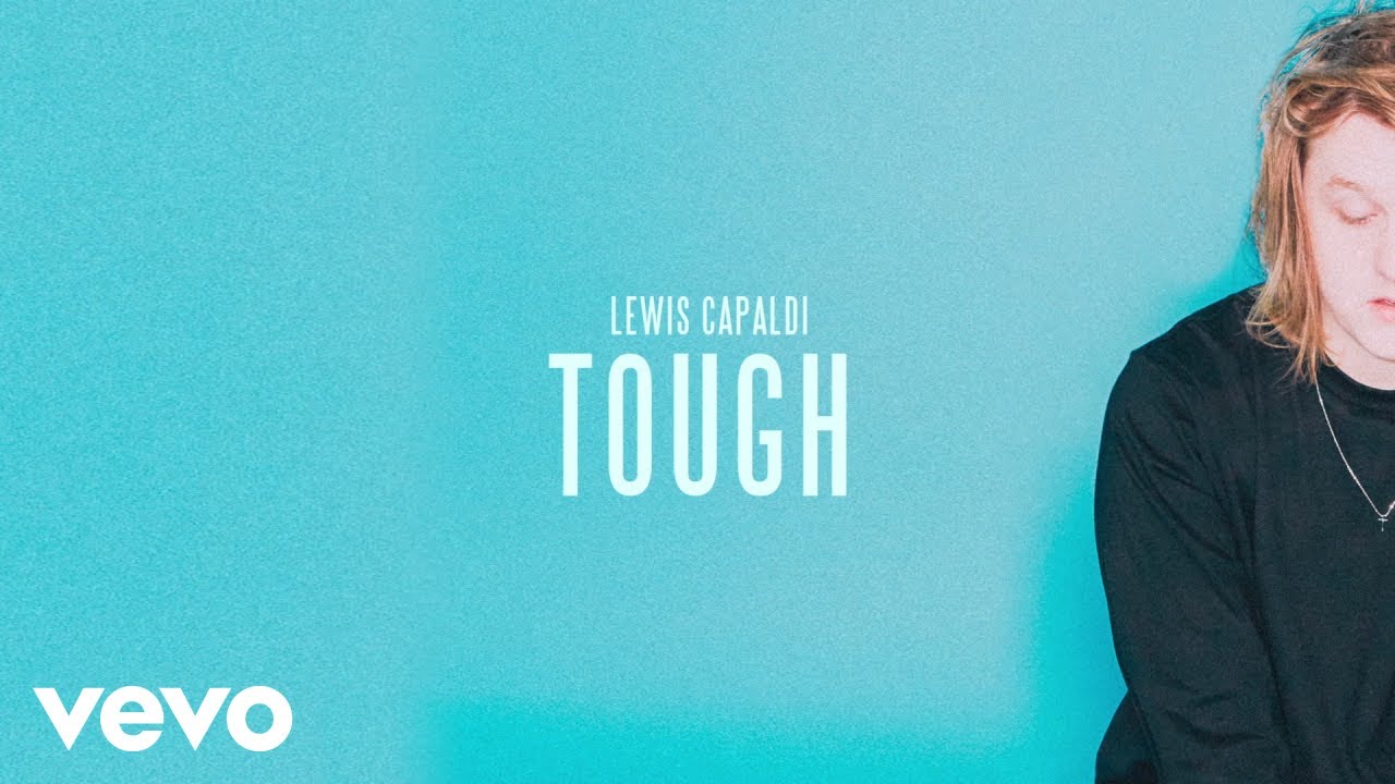 Lewis Capaldi - Tough (Official Audio)