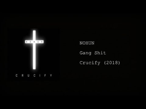 NOHUN - Gang Shit ft. Breana Marin (Prod. Young Taylor)