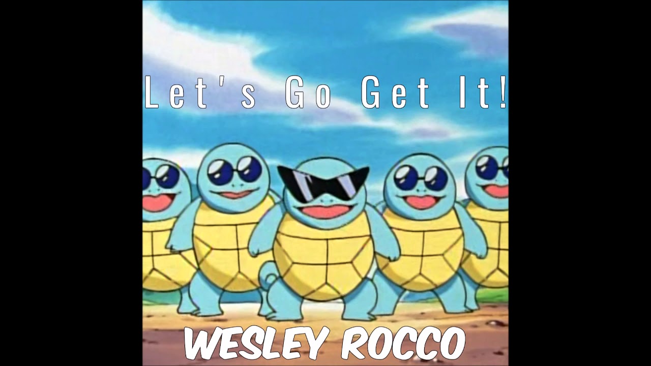 Wesley Rocco - Let's Go Get It [Prod. By SACHY]