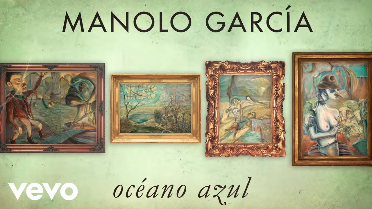 Manolo Garcia - Océano Azul (Lyric Video)