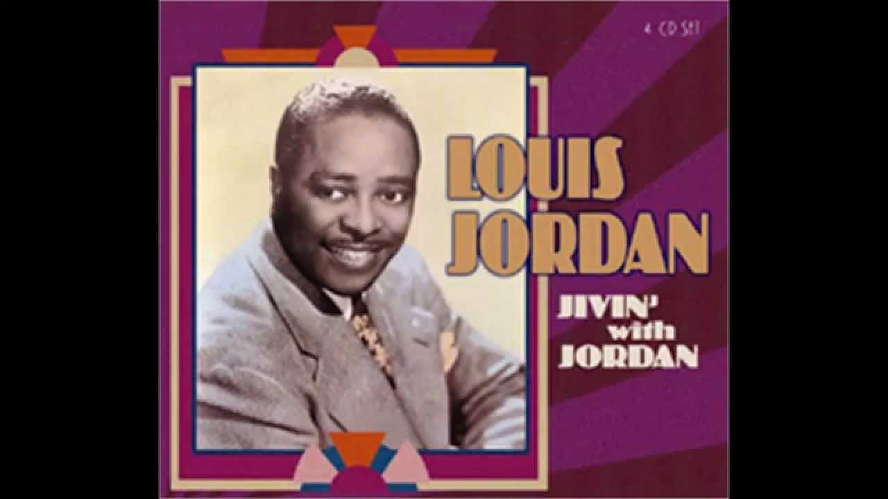 Louis Jordan   Have You Got The Gumption