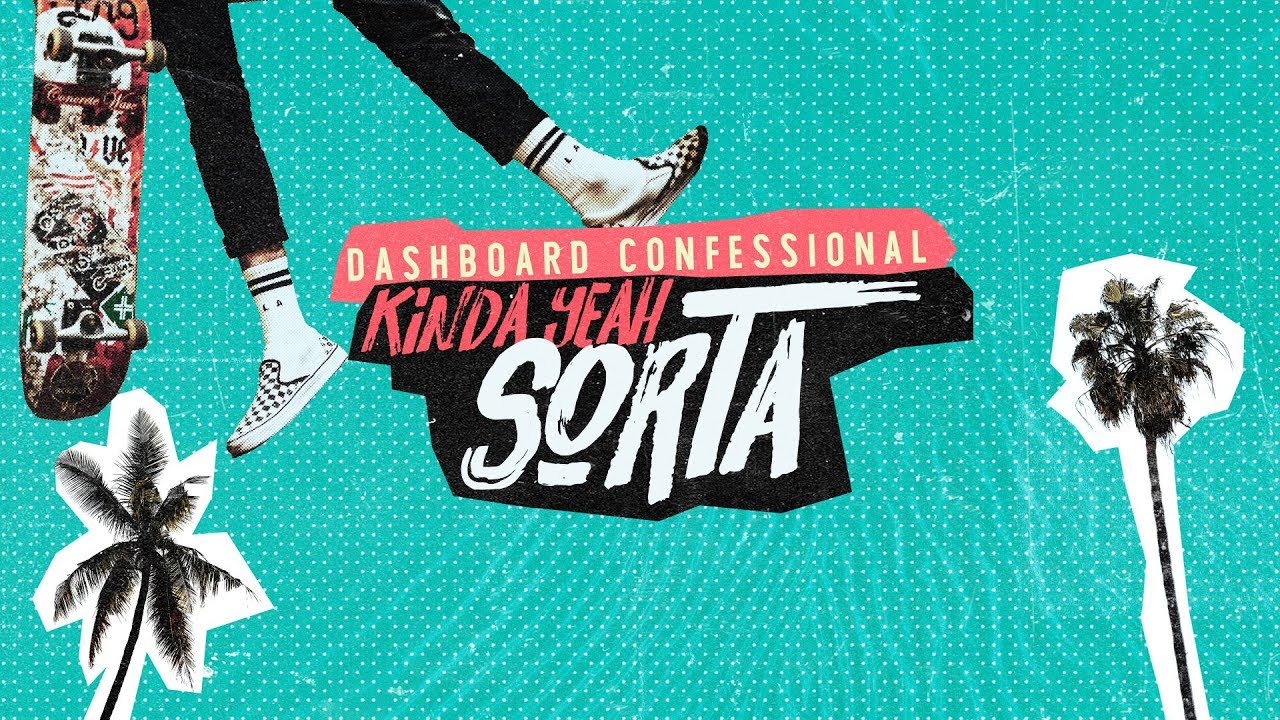 Dashboard Confessional: KindaYeahSorta (LYRIC VIDEO)