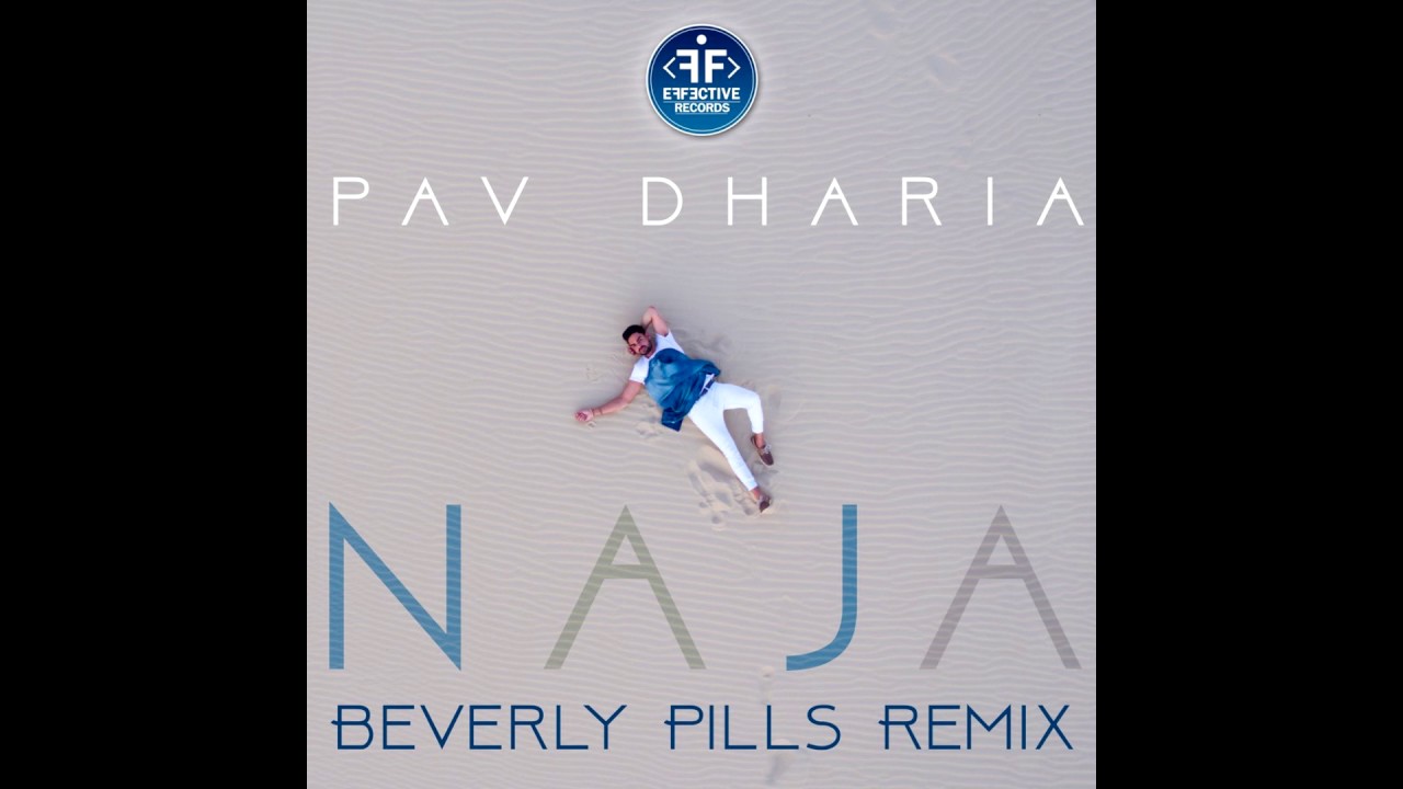 Pav Dharia - Na Ja (Beverly Pills Remix)