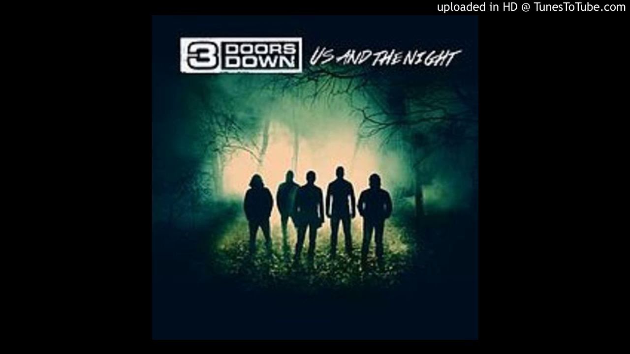 3 Doors Down - Found me there (Us And The Night Full Album)