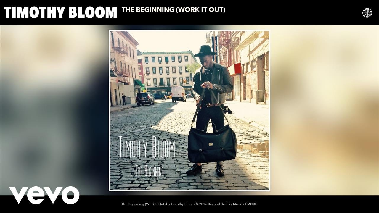 Timothy Bloom - The Beginning (Work It Out) (Audio)