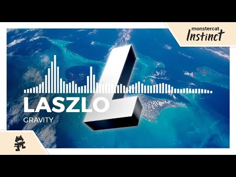 Laszlo - Gravity [Monstercat Release]