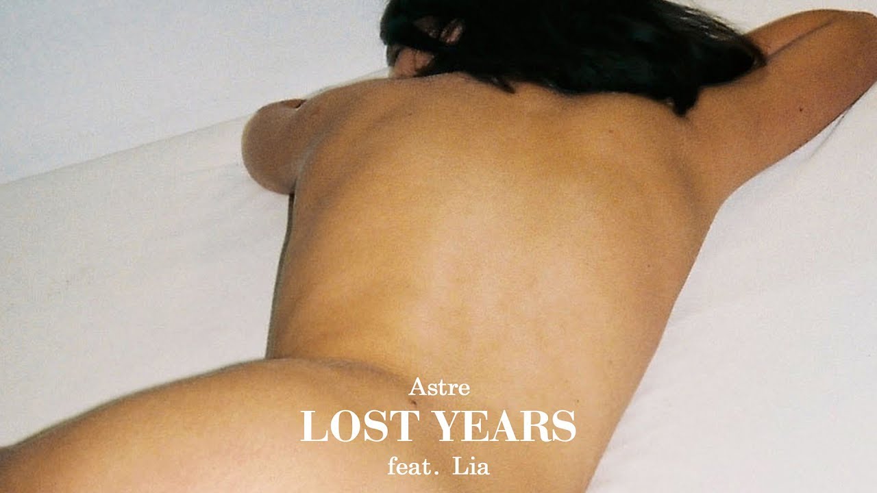 Astre - Lost Years feat. Lia