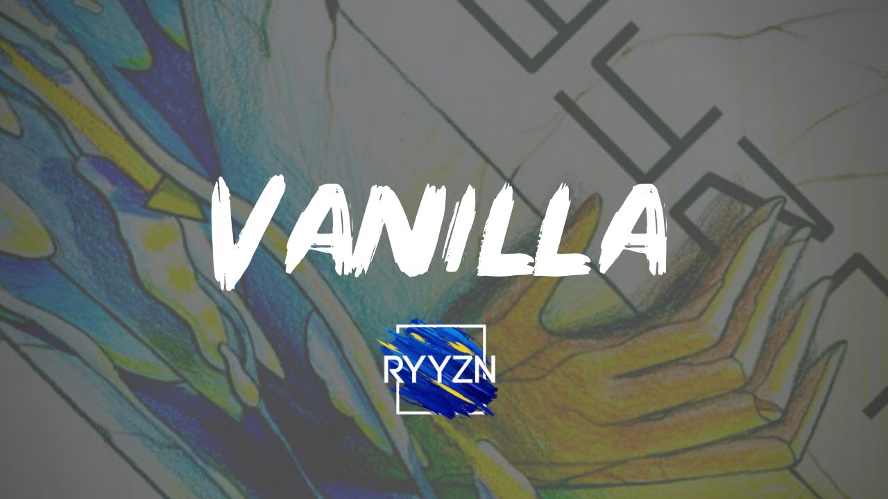 RYYZN - Vanilla (Official Lyric Video)