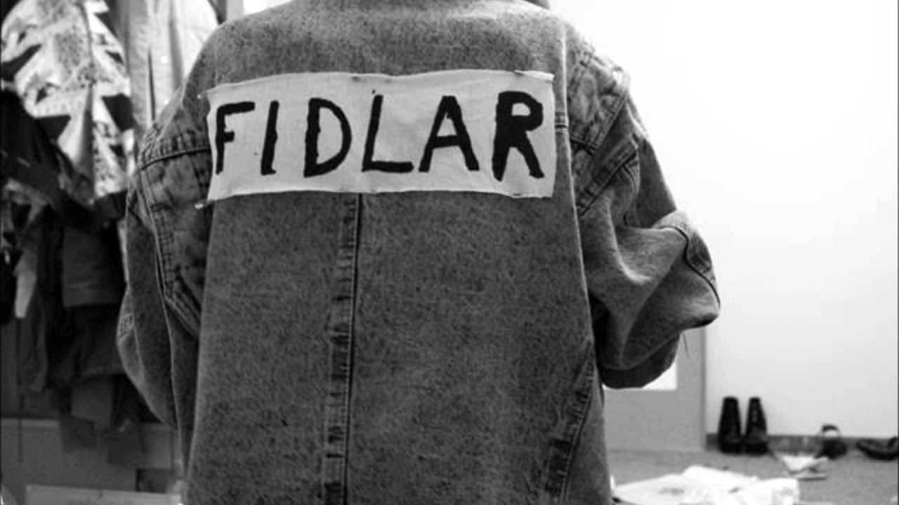 FIDLAR - Don't die