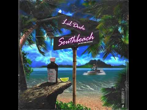 Lil Dude - South Beach [prod. Hurt x Foster x Al B Smoov]