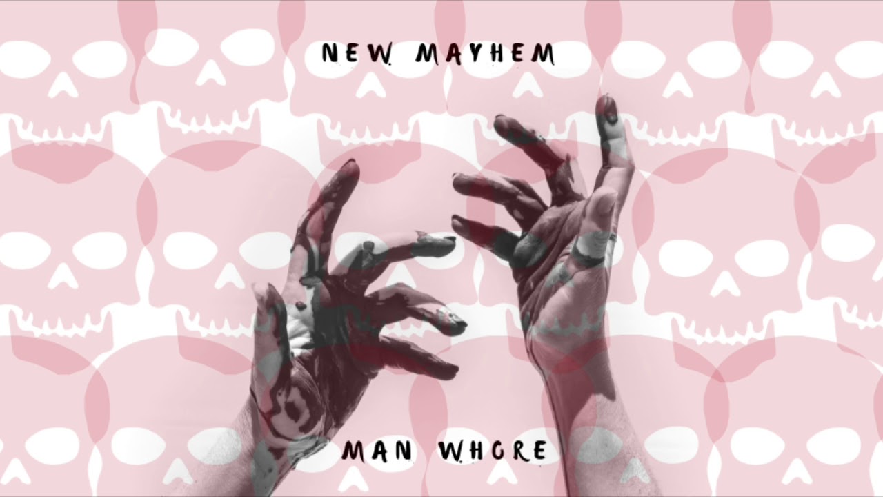 man whore - New Mayhem COORDINATED CHAOS EP