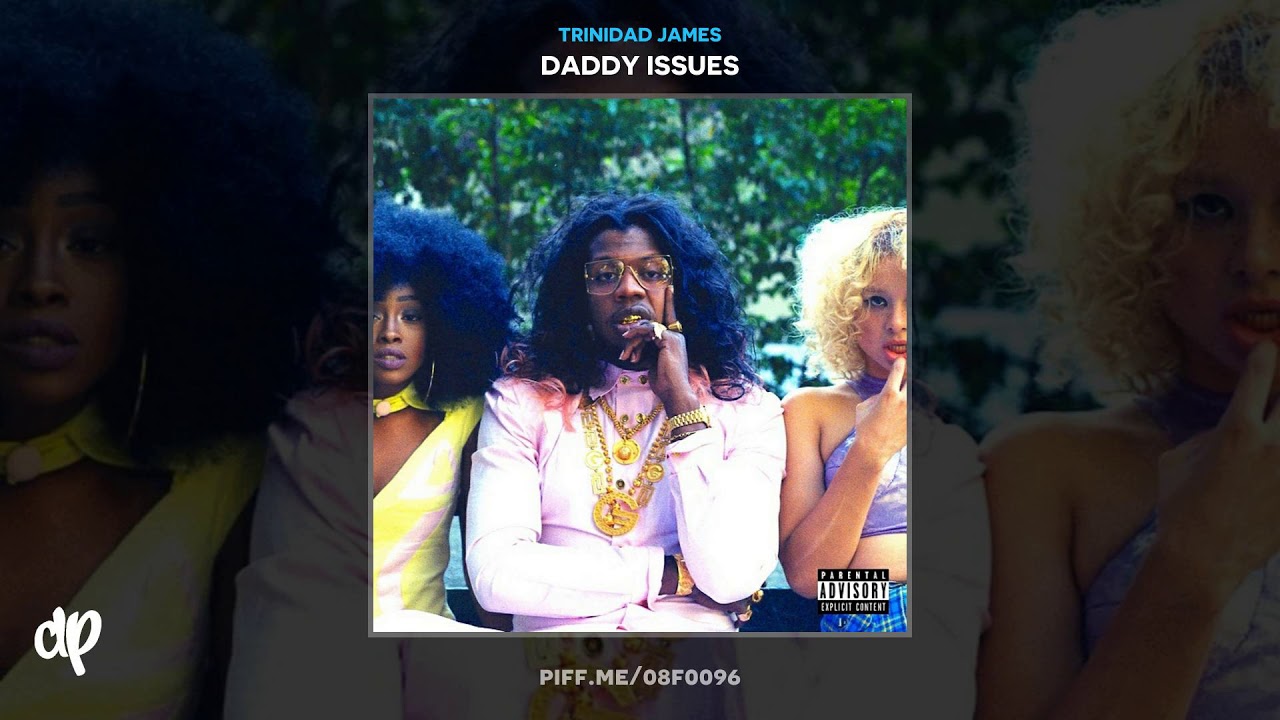 Trinidad James -  Pink Hair [Daddy Issues]