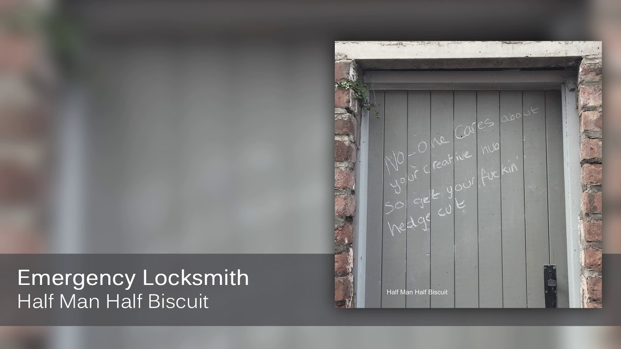 Half Man Half Biscuit - Emergency Locksmith [Official Audio]