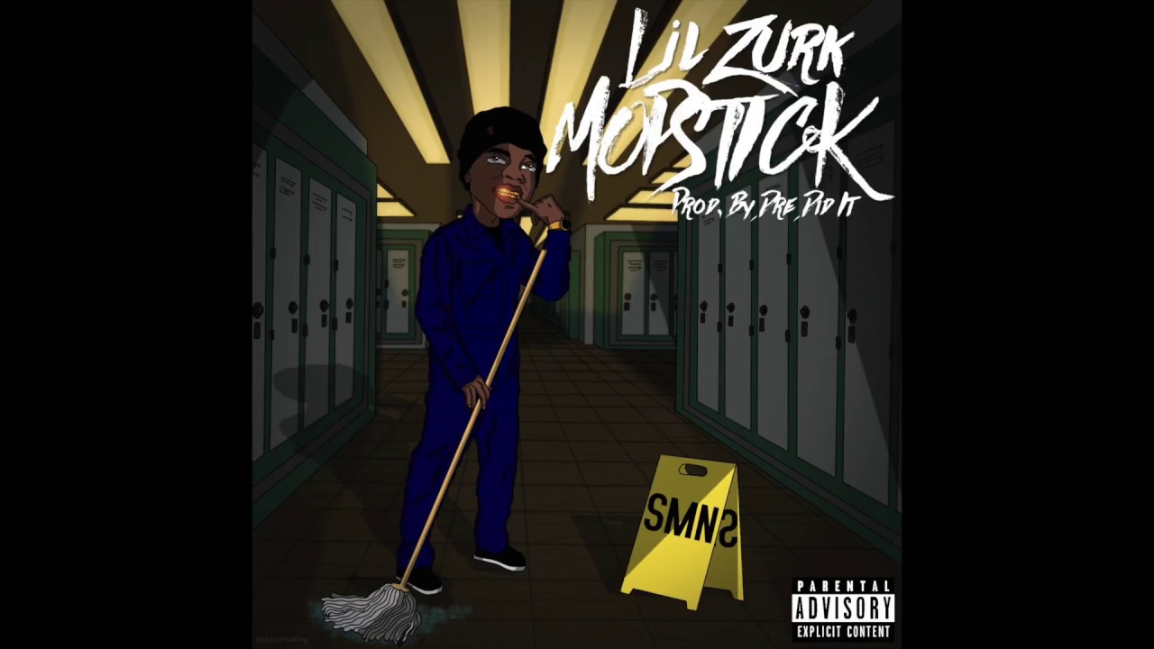 Lil Zurk- Mop Stick (Prod. By Dre)