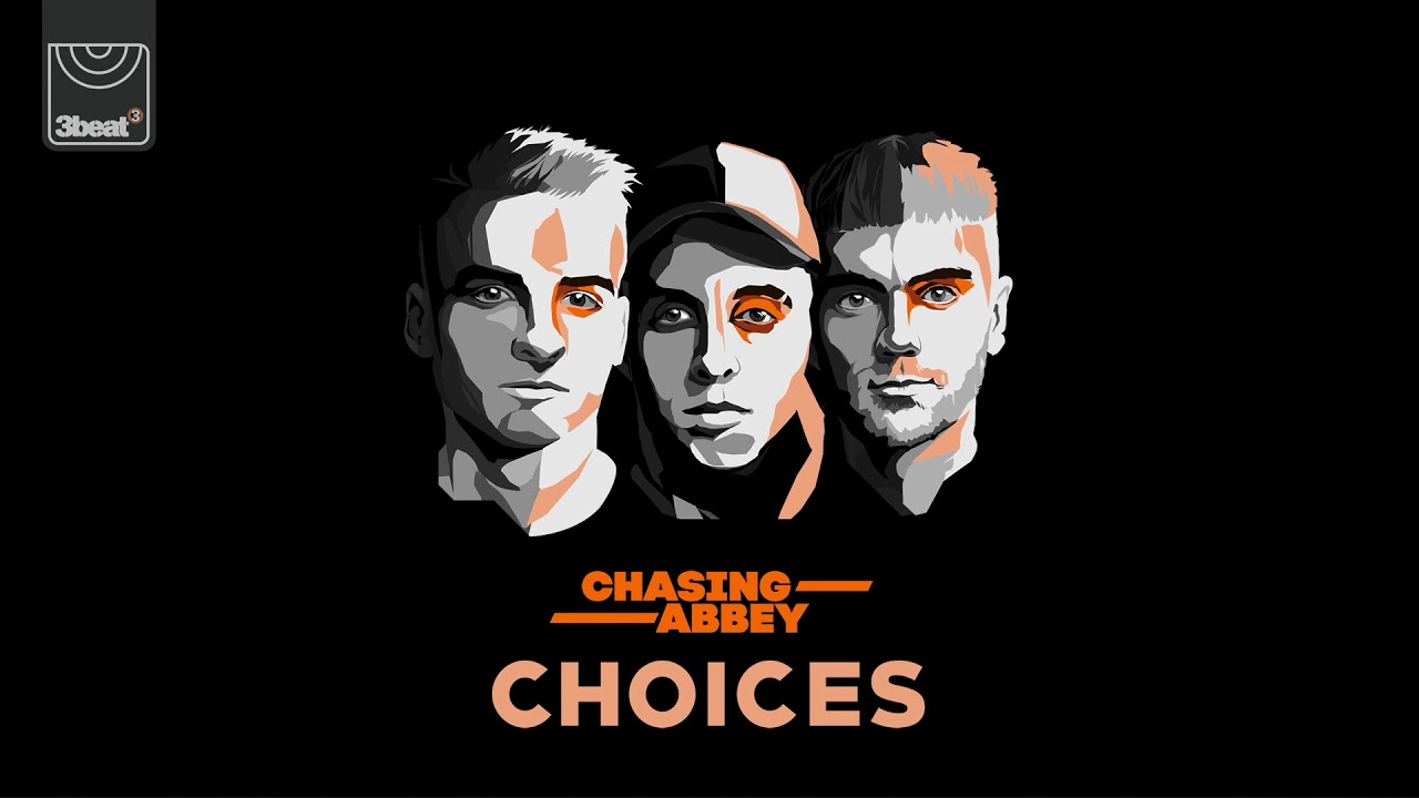 Chasing Abbey - Choices (Audio)