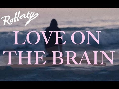 Rafferty- Love on the Brain [OFFICIAL AUDIO]
