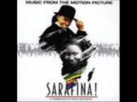 Sarafina -  Safa saphel' lsizwe (with lyrics)