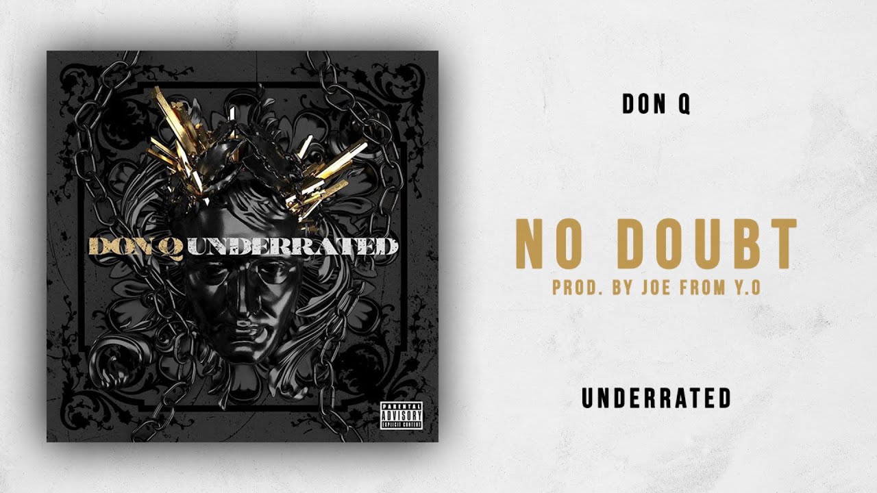 Don Q - No Doubt (Underrated)