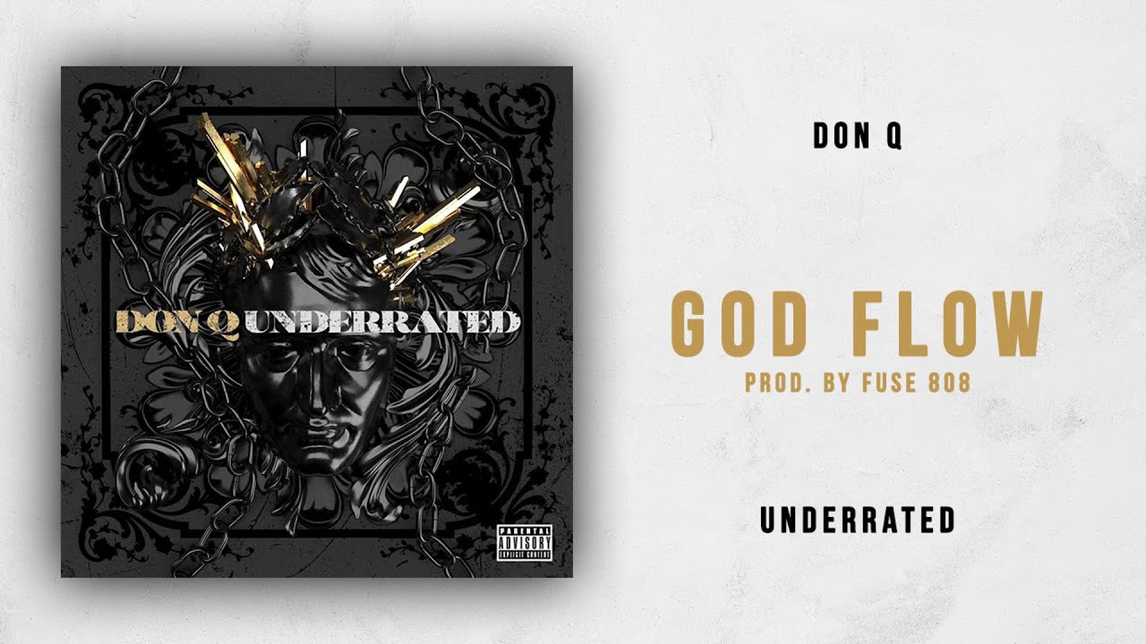 Don Q - God Flow (Underrated)