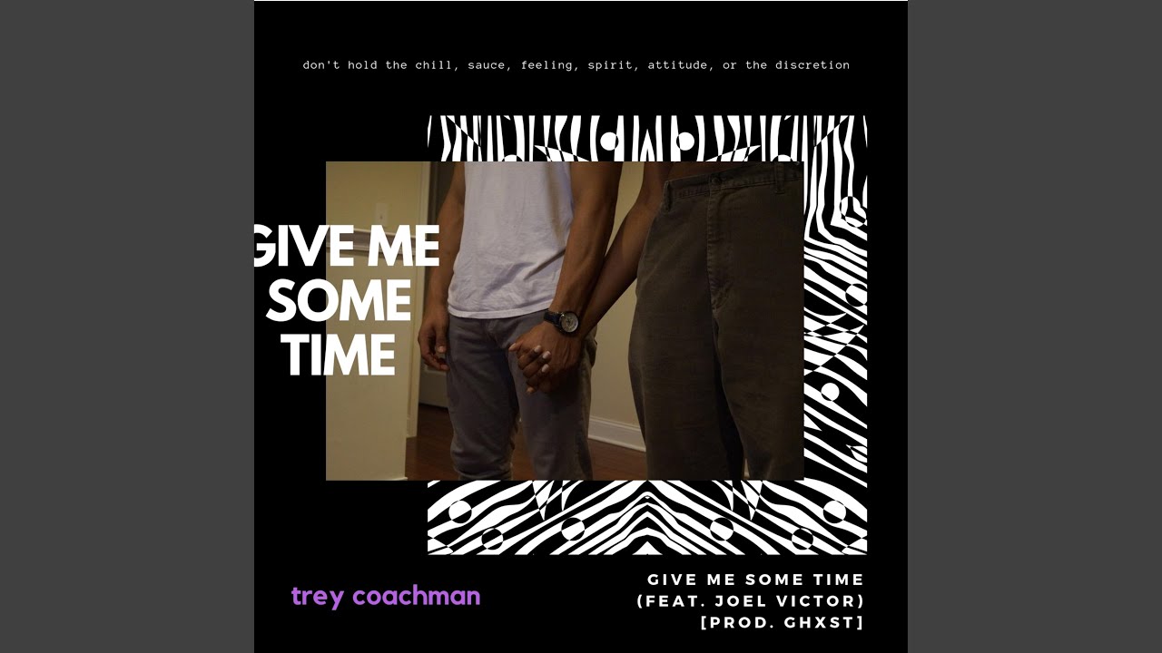 Give Me Some Time (feat. Joel Victor)