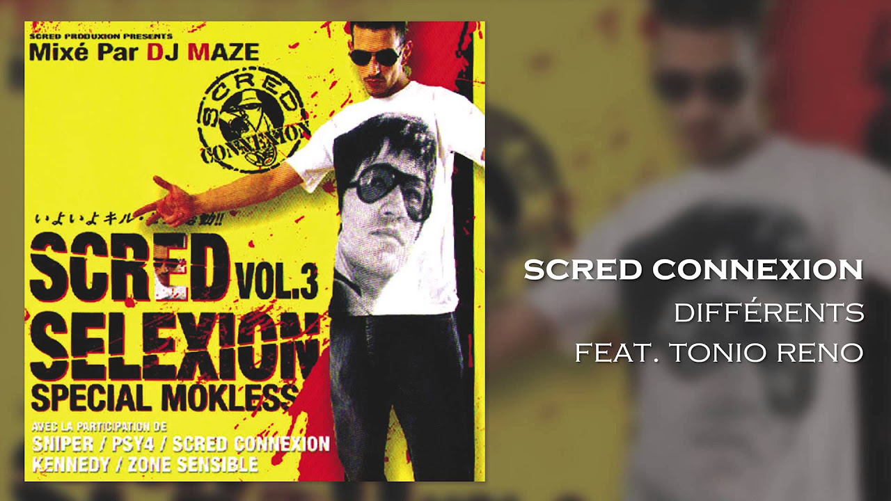 Scred Connexion - Différents feat. Tonio Reno (Son Officiel)