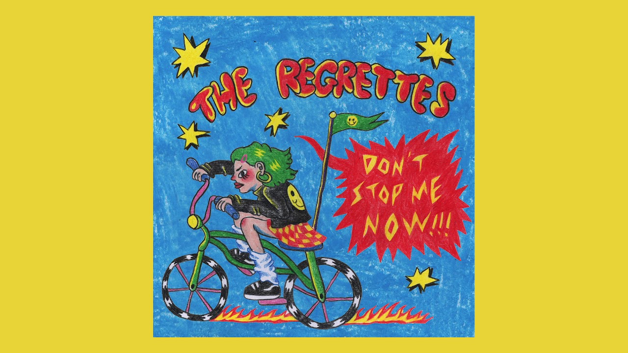 The Regrettes - Don't Stop Me Now [Official Audio]