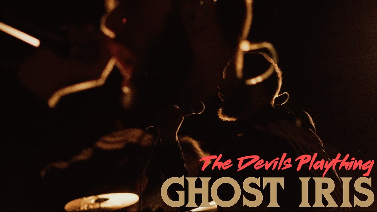Ghost Iris - The Devil's Plaything (Official Video)