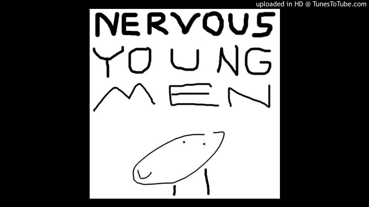 Nervous Young Men - Die