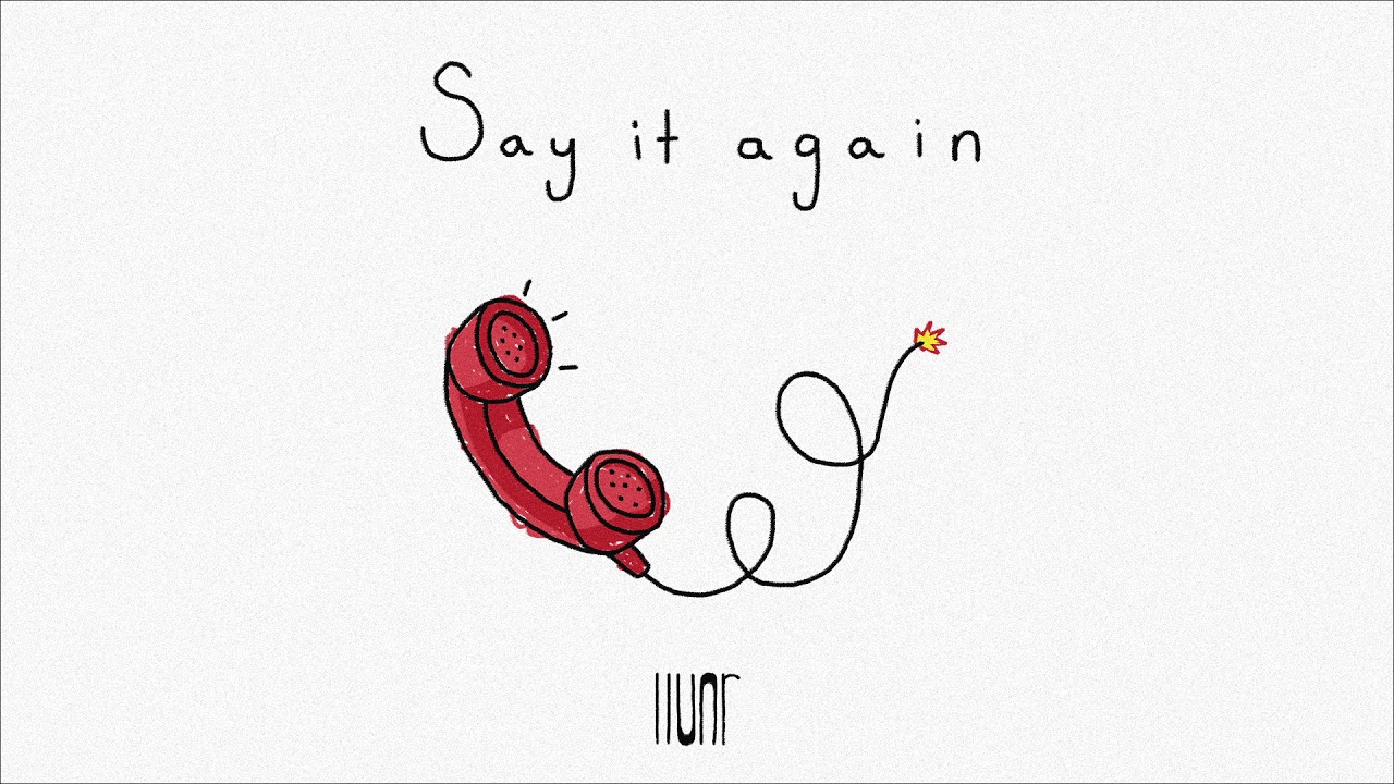 llunr - Say It Again