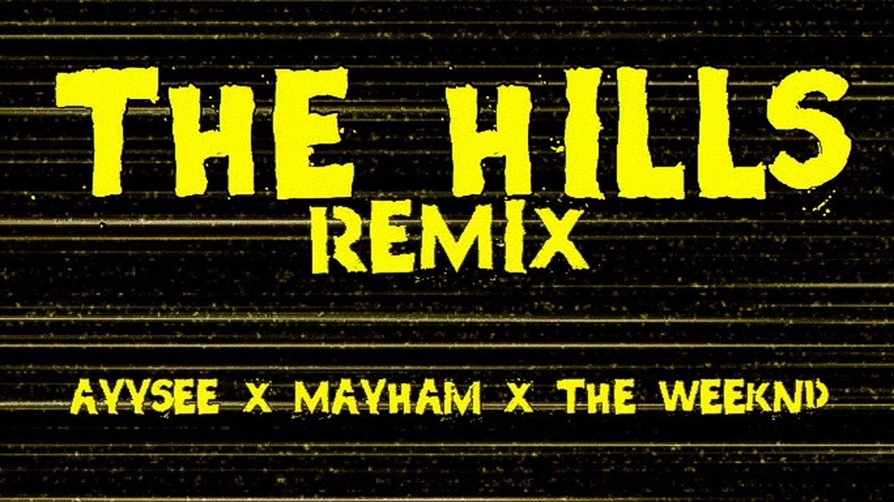 AyySee x causemayham x The Weeknd - Hills