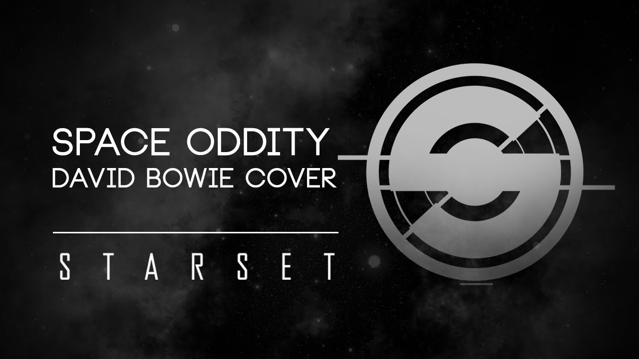 Starset - Space Oddity (David Bowie Cover)