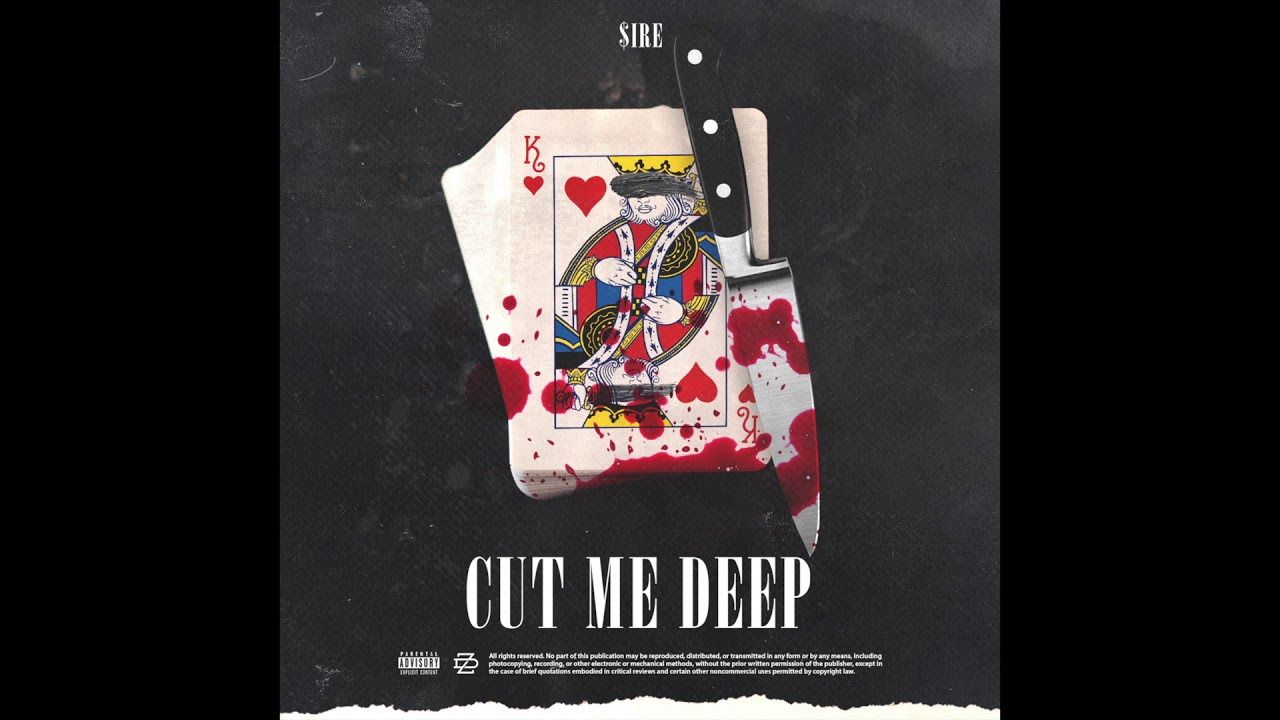 $ire - Cut Me Deep (Official Audio)