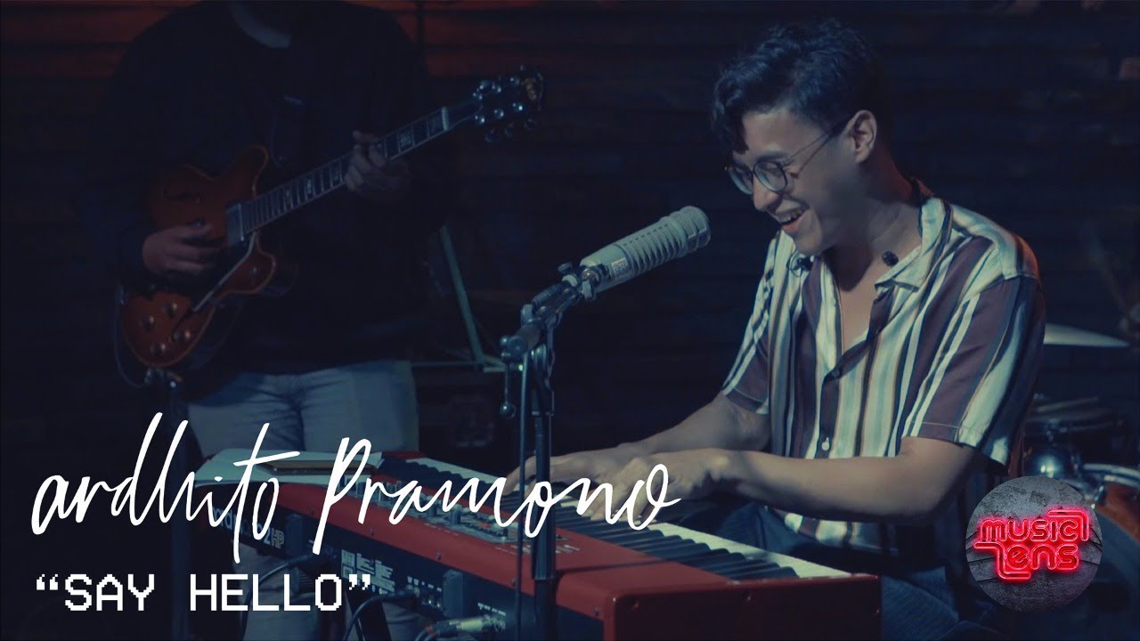 Music Lens: Ardhito Pramono – Say Hello (Live Studio Session)