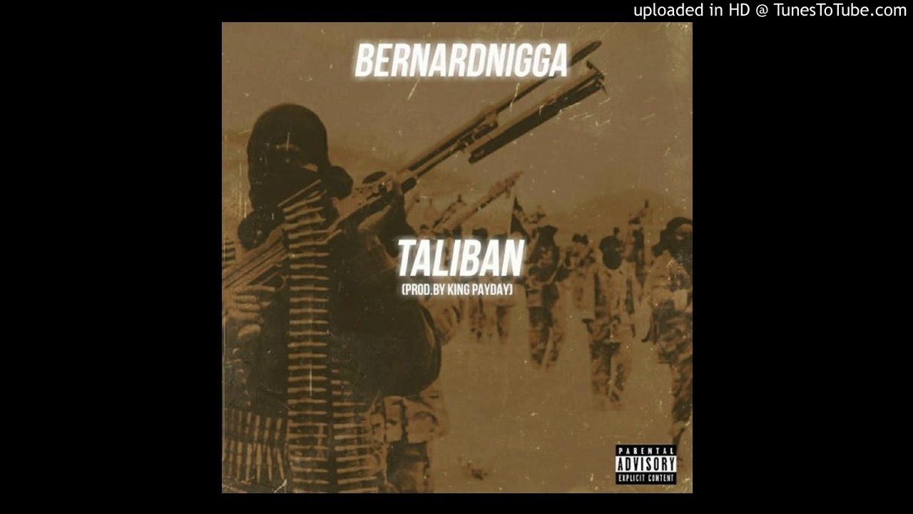 BernardNigga - Taliban (Prod. By King Payday)