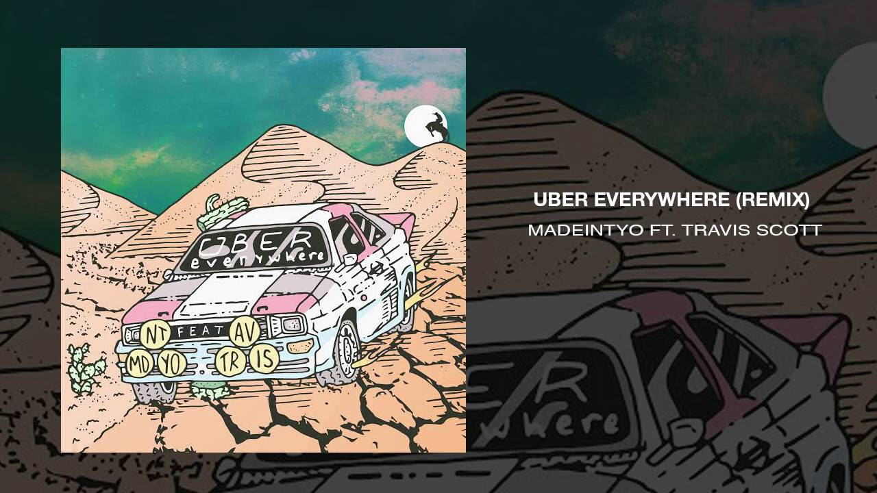 Madeintyo - ''Uber Everywhere" (remix) Ft. Travis Scott [Audio]