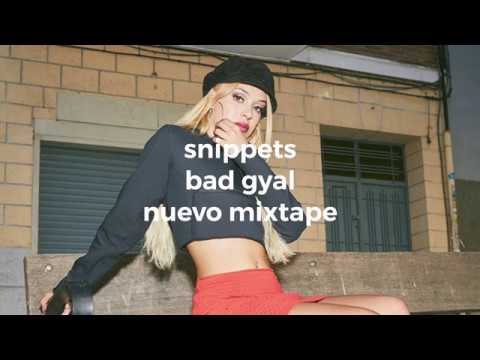 bad gyal - nuevo mixtape (snippets) | parte 2
