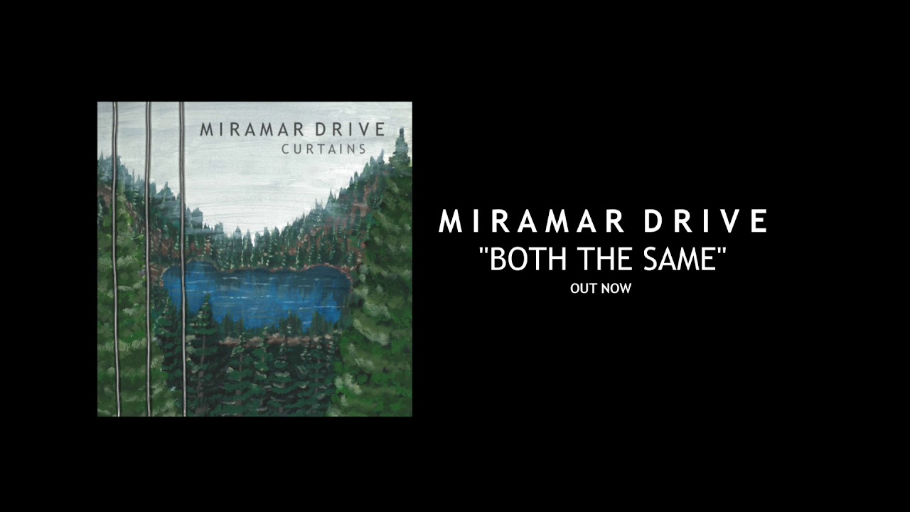 Miramar Drive - Both the Same (Audio)
