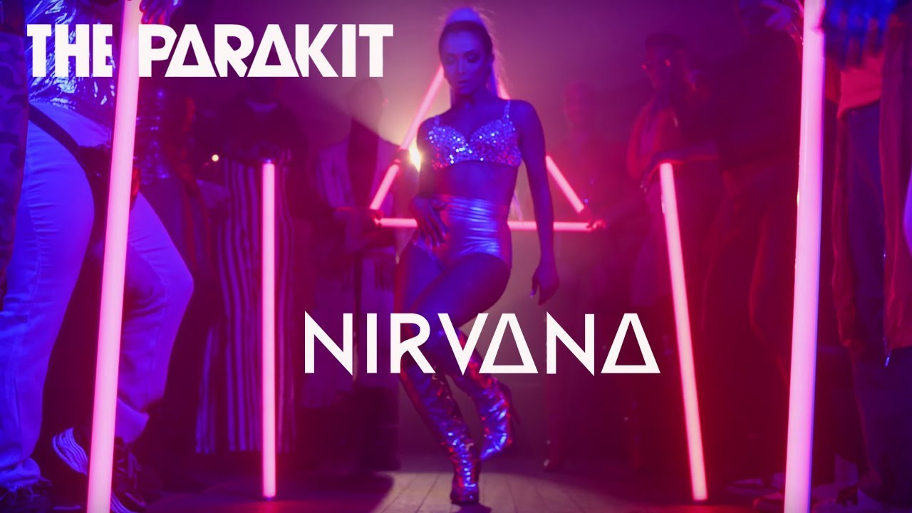 The Parakit - Nirvana (Official video)