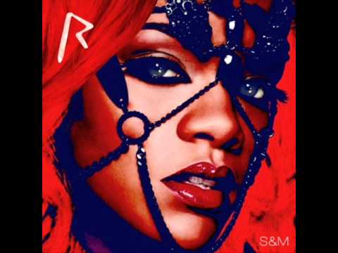Rihanna - S And M (Sidney Samson Club Mix)