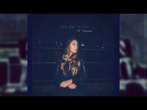 Let You Know (ft. Habiba) [Official Audio]