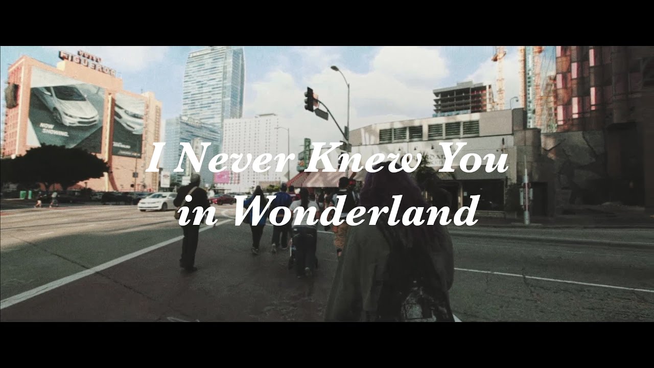 SORE - I Never Knew You In Wonderland (Official Music Video)