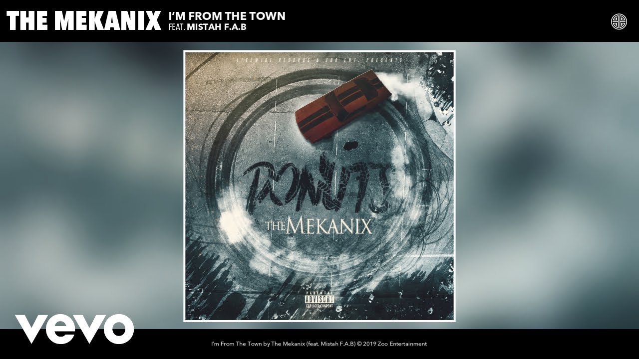 The Mekanix - I’m From The Town (Audio) ft. Mistah F.A.B