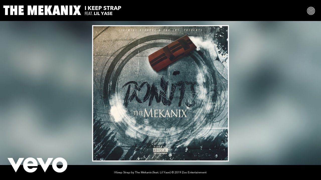 The Mekanix - I Keep Strap (Audio) ft. Lil Yase